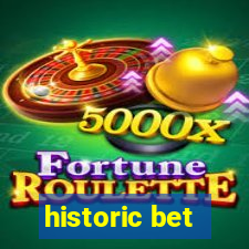 historic bet
